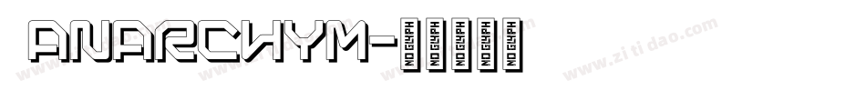  ANARCHYM字体转换